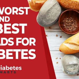 5 Worst And Best Breads For Diabetes