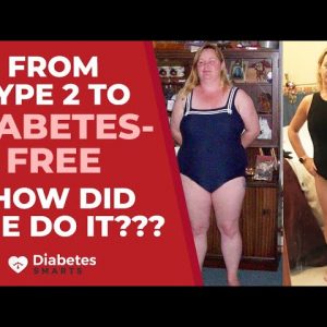 From Type 2 To Diabetes-Free: How Did She Do It???