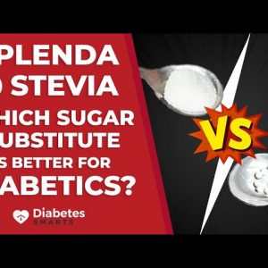 Splenda Vs. Stevia: Which Sugar Substitute Is Better for Glucose Control?