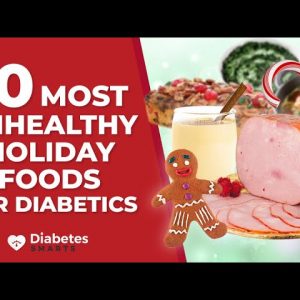Top 10 Most Unhealthy Holiday Foods For Diabetics