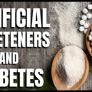 Artificial Sweeteners and Diabetes
