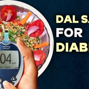 Dal Salad for Diabetes | Free Diabetes