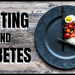 Fasting and Diabetes