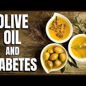 Olive Oil and Diabetes