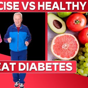 Exercise vs Healthy food to beat Diabetes | Dr P. Naveen Kumar General Physician & Diabetologist