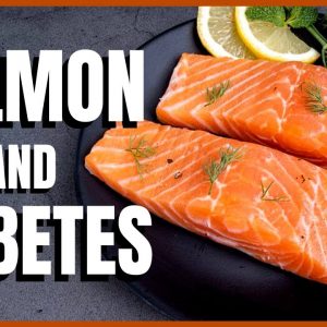 Salmon and Diabetes