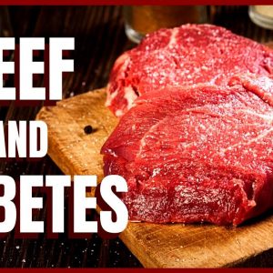 Beef and Diabetes