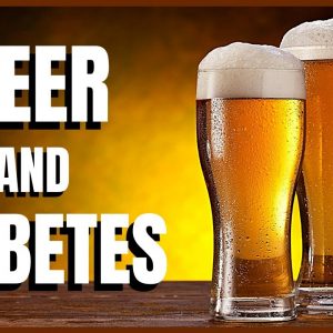 Beer and Diabetes