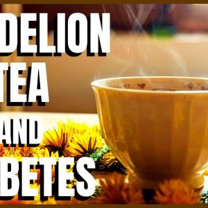 Dandelion Tea and Diabetes
