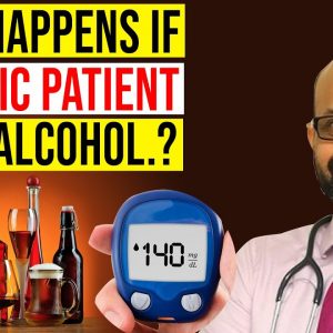 What happens if Diabetic Patient Drink Alcohol.? - Dr. Ravi Sankar Erukulapati