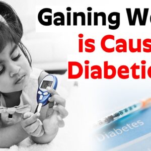 Is WEIGHT GAIN a symptom of uncontrolled DIABETICS.?