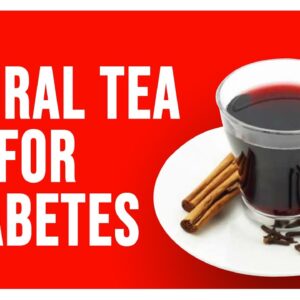 Natural Tea For Diabetes - Cloves and Cinnamon Tea For Diabetes | Best Teas for People With Diabetes