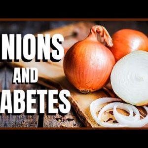 Onions and Diabetes