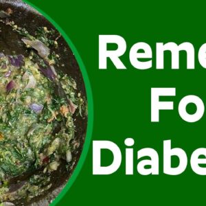 Natural Remedy For Cure Diabetes | Natural and Herbal Remedy For Control Diabetes