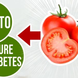 How Tomatoes Cure Diabetes - Does Eating Tomatoes Reduce Your Blood Sugar Levels.? | Dr.CLVenkataRao