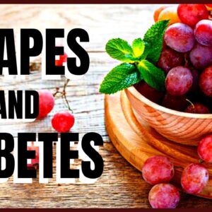 Grapes and Diabetes