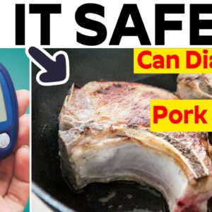 Can Diabetics Eat Pork Chop.? - Meat Options For A Diabetes Diet | Dr. CL Venkat Rao - Free Diabetes