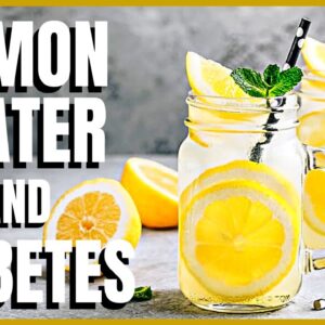 Lemon Water and Diabetes