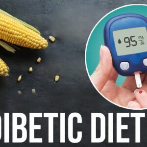 Natural Diet For Cure Diabetes - Is Sweet Corn Good For Diabetes