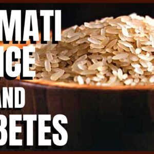 Basmati Rice and Diabetes