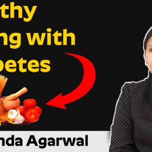 Eating Right and Eating Well with Diabetes