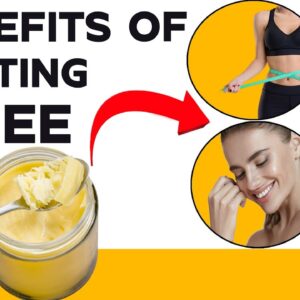 Top 10 HEALTH BENEFITS to eat ghee everyday |  HOW MUCH GHEE to Eat per day? | Dr. CL Venkat Rao