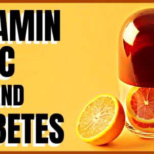 Vitamin C and Diabetes