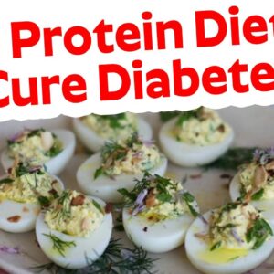 High Protein Diet For Cure Diabetes - Egg Helps To Control Diabetes