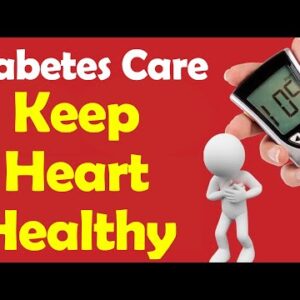 Diabetic Care - Tips To Keep Heart Healthy | Dr. Pradeep Rachakonda -    Diabetes and Heart Disease