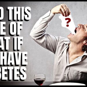 WARNING: Avoid This Type of Meat if you have Diabetes