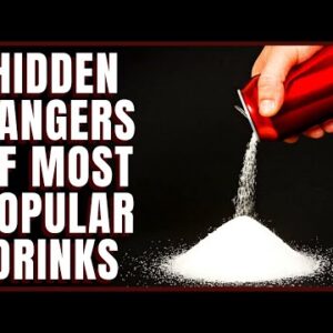 The Hidden Dangers of Some of the Most Popular Drinks