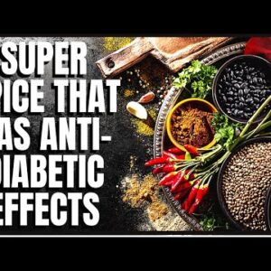This Super Spice Has Remarkable Anti-Diabetic Effects