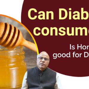 Can Diabetics Consume It.? | Is Honey good for Diabetics - Dr. CL Venkata Rao | Free Diabetes