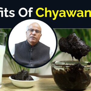 Top 10 Health Benefits Of Chyawanprash - Dr. CL Venkata Rao - How Chyawanprash Helps Your Body
