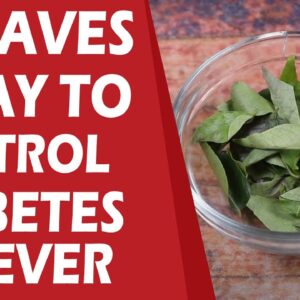 3 Leaves A Day To Control Diabetes  | Best Home Remedies | Best Health Tips | Free Diabetes