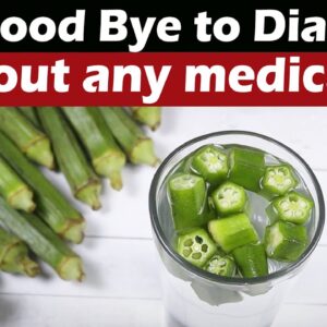 Say Good Bye To Diabetes Without Any Medications | Best Diabetes Drink | Free Diabetes