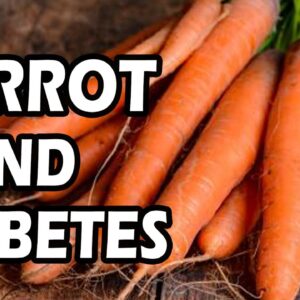 Carrot And Diabetes | Best Diabetes Tips | Best Health Tips | Free Diabetes