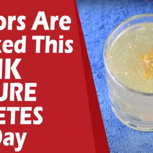 Doctors Are Shocked This Drink To Control Diabetes In A Day | Best Diabetes Drink | Free Diabetes