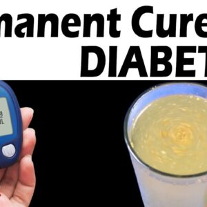 How to Cure Diabetes Naturally Without Medication | Free Diabetes