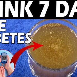 Drink 7 Days Control Diabetes | Best Diabetic Drink | Health Tips | Free Diabetes