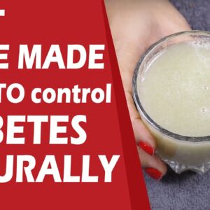 Best Home Made Drink To Control Diabetes Naturally | Best Diabetic Drink | Free Diabetes