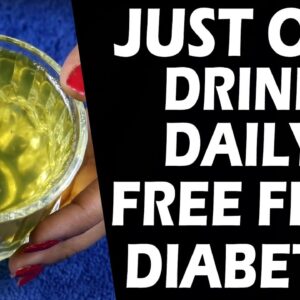 just One Drink Daily Free From Diabetes | Best Diabetic Drink | Health Tips | Free Diabetes