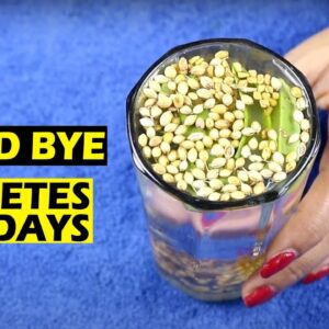 Start taking every day, goodbye to Diabetes naturally | Best Diabetic Drink | Free Diabetes
