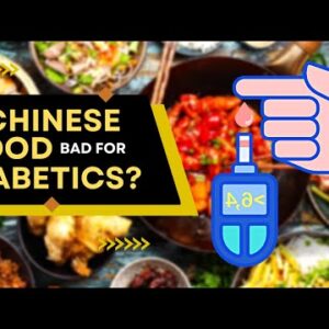 Is Chinese Food Bad For Diabetics?
