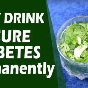 Only One Drink To Diabetes Control Permanently | Best Remedy | Free Diabetes