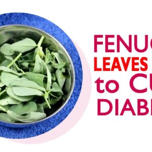 Fenugreek leaves to control diabetes @Free Diabetes