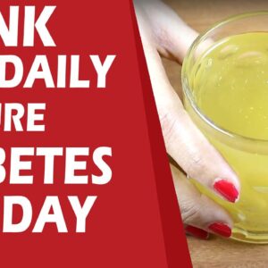 one Drink Control Diabetes in 3 Days | Best Diabetic Drink | Best Health Tips | Free Diabetes
