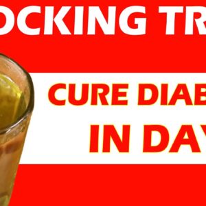 Only One Glass  Drink To Control Diabetes | Best Diet For Diabetes | FREE DIABETES