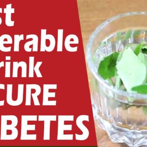 Only 1 Drink To Control Diabetes In 5 Days | Say Goodbye to Diabetes in 5 days
