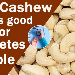 Amazing Benefits of Cashew for Diabetes | Free Diabetes
